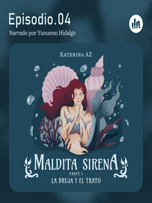cover image of La bruja y el trato, Episodio 4